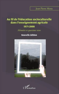 Au fil de l'éducation socioculturelle dans l'enseignement agricole (1971-2008)