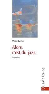 Alors, c'est du jazz