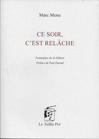 Ce soir, c'est relâche