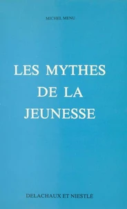 Les mythes de la jeunesse