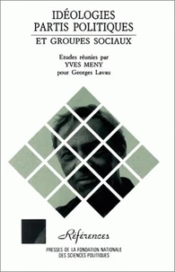 Idéologies, partis politiques et groupes sociaux