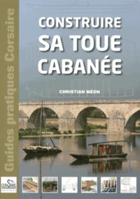 Construire sa toue cabanée