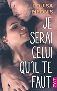 Je serai celui qu'il te faut