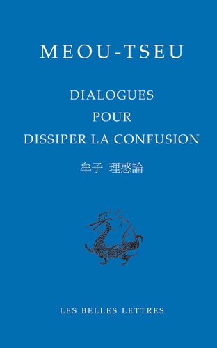 Dialogues de Meou-Tseu pour dissiper la confusion