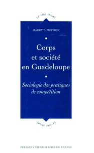 Corps et société en Guadeloupe