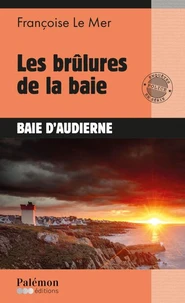 Les brûlures de la baie