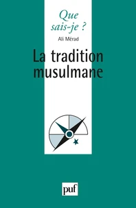 La tradition musulmane