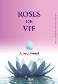 Merad Jawad - Roses de vie.
