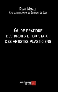 Guide pratique des droits et du statut des artistes plasticiens