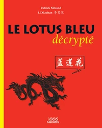 Le Lotus Bleu décrypté