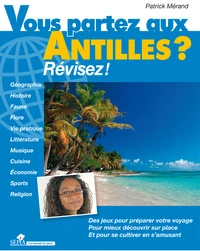Vous partez aux Antilles ?