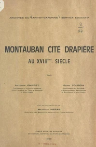 Montauban, cité drapière au XVIIIe siècle