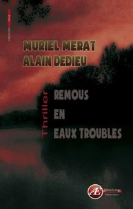 Remous en eaux troubles - roman policier