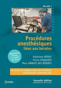 Procédures anesthésiques liées aux terrains - Volume 2