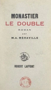 Monastier le double