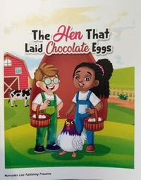 The Hen That Laid Chocolate Eggs