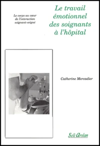 Le travail émotionnel des soignants à l'hôpital