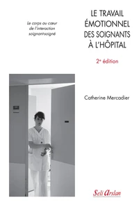 Le travail émotionnel des soignants à l'hôpital