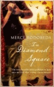 Mercè Rodoreda - In Diamond Square - A Virago Modern Classic.