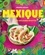 Mexique. Les meilleures recettes
