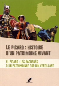 Mercedes Banegas Saorin - Le picard : histoire d'un patrimoine vivant.