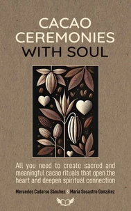 Cacao Ceremonies with Soul