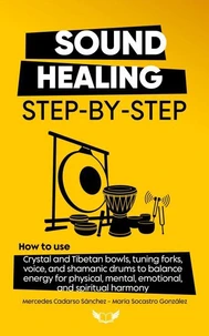 Sound Healing Step-by-Step