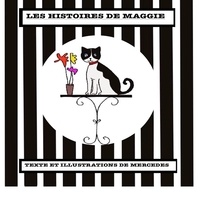 Mercedes De Eizaguirre - Les Histoires de Maggie.