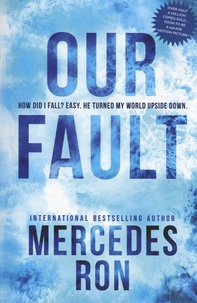 Mercedes Ron - Culpables Tome 3 : Our Fault.