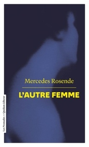Mercedes Rosende - L'autre femme.