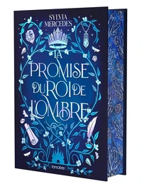 La promise du roi de l'Ombre