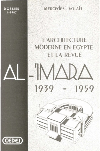 L’architecture moderne en Égypte et la revue Al-’Imara. 1939-1959