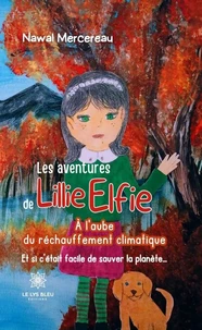 Les aventures de Lillie Elfie