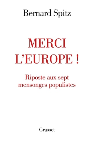 Merci l'Europe !. Riposte aux sept mensonges populistes - Occasion