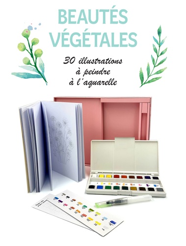 Coffret Aquarelle - Beautés végétales - 30 illustrations à peindre. Un carnet avec des feuilles détachables, une palette de 18 couleurs, un pinceau réservoir et 2 nuanciers