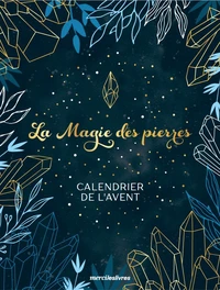 La magie des pierres