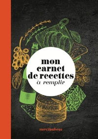 Mon carnet de recettes à remplir