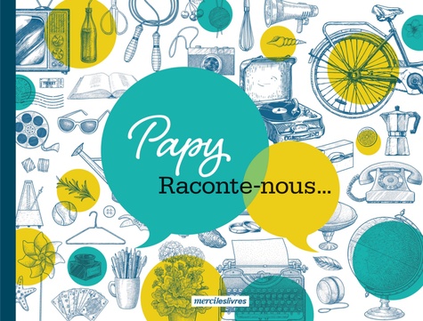 Papy Raconte-nous