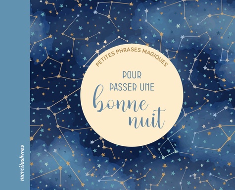 Petites phrases magiques pour passer une bonne nuit