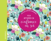 Livres audio gratuits anglais télécharger Pour affirmer sa confiance en soi  - Petites phrases magiques 9782383552635 in French par Merci les livres 