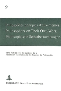 Philosophes critiques d'eux-mêmes- Philosophers on Their Own Work- Philosophische Selbstbetrachtungen