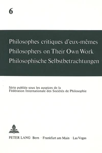 Philosophes critiques d'eux-mêmes- Philosophers on Their Own Work- Philosophische Selbstbetrachtungen