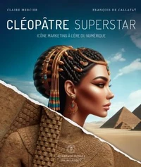 Cléopâtre superstar