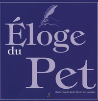 Eloge du pet