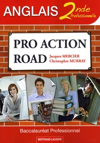 Pro Action Road Anglais 2de professionnelle