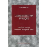 L'administration publique : de l'école classique au nouveau management public