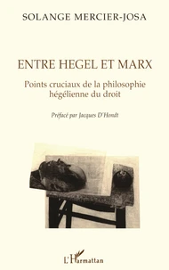 ENTRE HEGEL ET MARX.