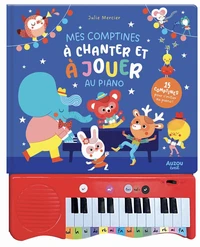 Mes comptines à chanter et à jouer au piano