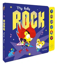 My Baby Rock - livre sonore avec module sonore et 6 boutons