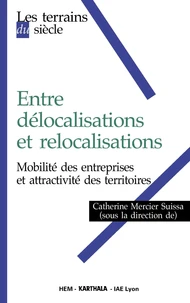 Entre délocalisations et relocalisations